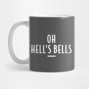 Oh Hell's Bells - Retro Funny Message Mug